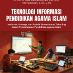 TEKNOLOGI INFORMASI PENDIDIKAN AGAMA ISLAM